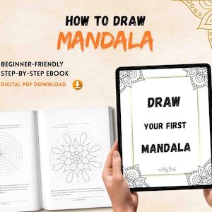Könnte beinhalten: Ein offenes Buch und ein Tablet zeigen ein Mandala-Zeichen-Tutorial. Das Tablet zeigt "Draw Your First Mandala" in schwarzem Text. Das Buch und das Tablet befinden sich auf einem hellen Hintergrund mit dem Text "How to Draw Mandala" oben.
