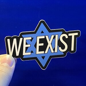 We Exist Jewish Star Judaism Pride Magen David Vinyl Sticker