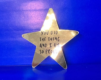 You Did The Thing and I am So Proud! Gold Star Sticker