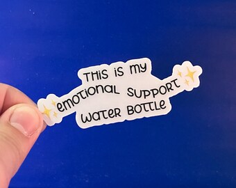 This is My Emotional Support Water Bottle Joke Saying Sticker