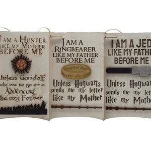 Like my Father before me or like my Mother hanging signs
