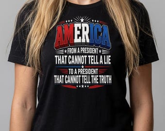 Camiseta Anti-Trump, Sátira Política Engraçada, "A América Não Consegue Encontrar a Verdade", Presente de Protesto