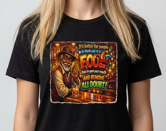 Camiseta com Citação de Pai Sábio | Camiseta Estampada com Frase Sarcástica, Roupa para Conversas com Conselhos de Tolos