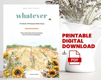Whatever: Philippians Bible Study | Christian Printable | Scripture Journal | Bible Verse PDF