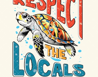 Respectez les habitants PNG, Conception de chemise d'été, Impression de chemise de plage Png, Conception de tortue de mer Png, Conception de sublimation de plage, Citation de plage png [ZC-127]