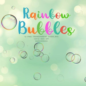 Bubbles 02 Rainbow Bubbles - 12 PNG Transparent Overlays High Resolution Compositions -  Instant Download Digital Clip art