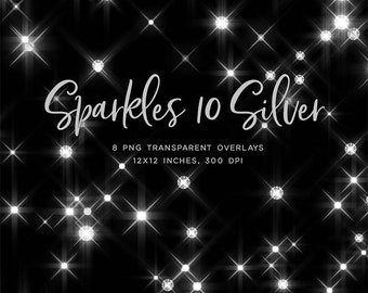 May include: A digital graphic of silver sparkles on a black background. The text "Sparkles 10 Silver" is written in a silver font. The text "8 PNG Transparent Overlays 12x12 inches, 300 DPI" is written in a smaller silver font.