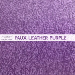 May include: Purple faux leather digital paper texture. 12x8 inches, 300 DPI.  FAUX LEATHER PURPLE.