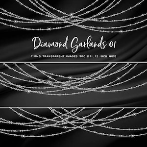 May include: Seven digital images of diamond garlands, each 30.5 cm wide, on a black background. The images are transparent PNG files, 300 DPI.