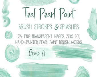 Teal Pearl Paint 24 Brush Strokes & Splashes Group A - Hand painted Product background - Instant Download Digital Clipart