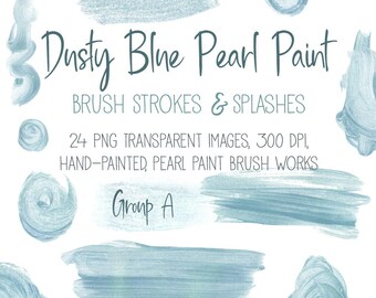 Dusty Blue Pearl Paint 24 Brush Strokes & Splashes Group A - Hand painted Product background - Instant Download Digital Clipart