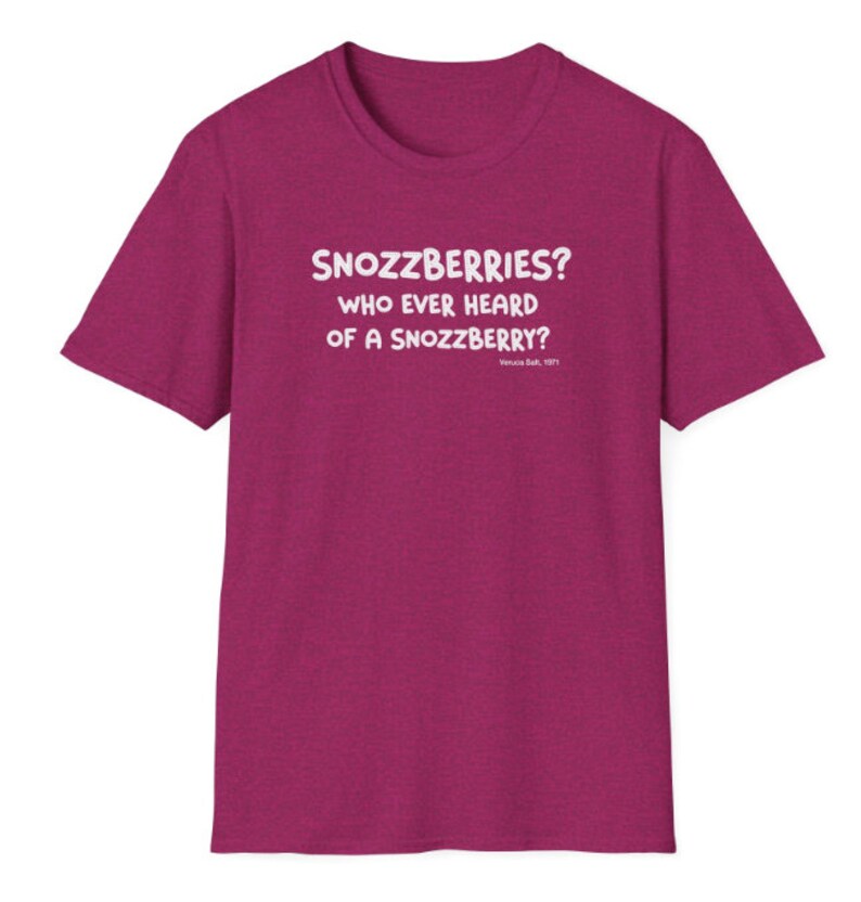 Snozzberry Tshirt, Sweatshirt, Willy Wonka and the Chocolate Factory