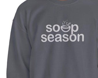 Sudadera de temporada de sopa, cuello redondo, sopa, amante de la sopa, ropa de otoño, sudadera de otoño, me encanta la sopa, tazón de sopa