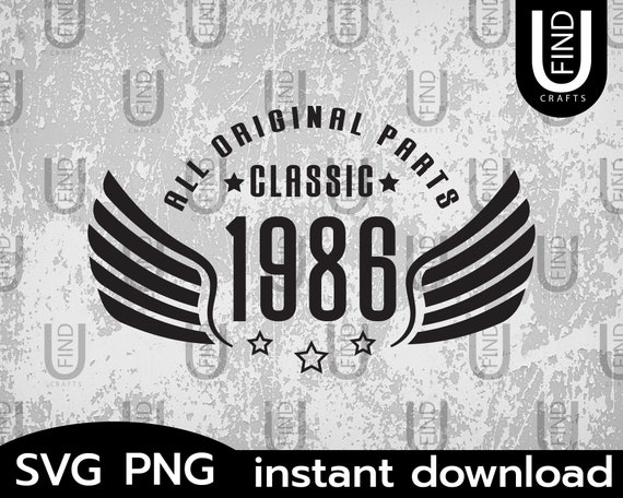 Download Classic 1986 All Original Parts Svg Classic 1986 Svg 1986 Etsy