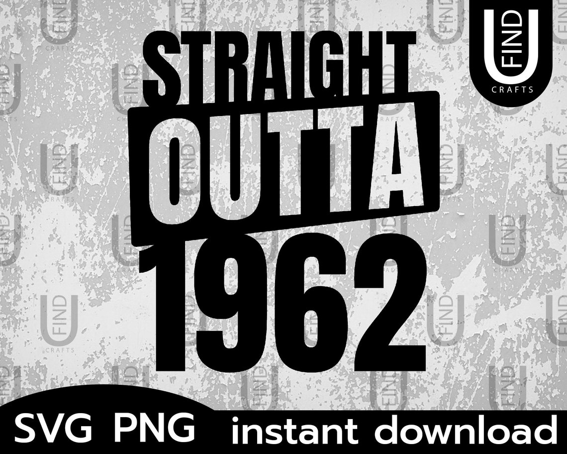 Straight outta 1962 1962 Birthday Svg Vintage 1962 Birthday | Etsy