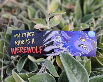 My Other Ride is a Werewolf Bumper Sticker
