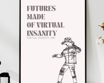 Jamiroquai Virtual Insanity Print | Futures Made of Virtual Insanity Poster | 90s Music Wall Art | Retro Lyric Print | Neutral Music Decor