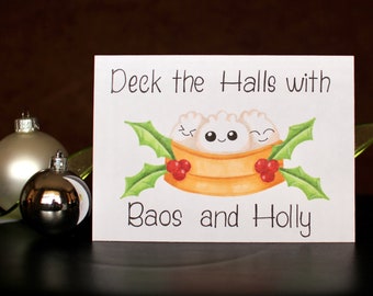 Deck the Halls with Baos and Holly | Christmas | Greeting Card