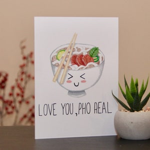Je t’aime, Pho Real | Bol de nouilles | | anniversaire carte de La Saint-Valentin | Carte