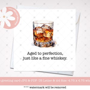 Afdrukbare kaart, direct downloaden, grappige verjaardagskaart voor hem, gerijpt tot in de perfectie zoals fijne whisky, humoristische wenskaart, whiskyliefhebber