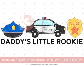 Daddy's Little Rookie PNG: Police Baby Clipart (Digital Download)