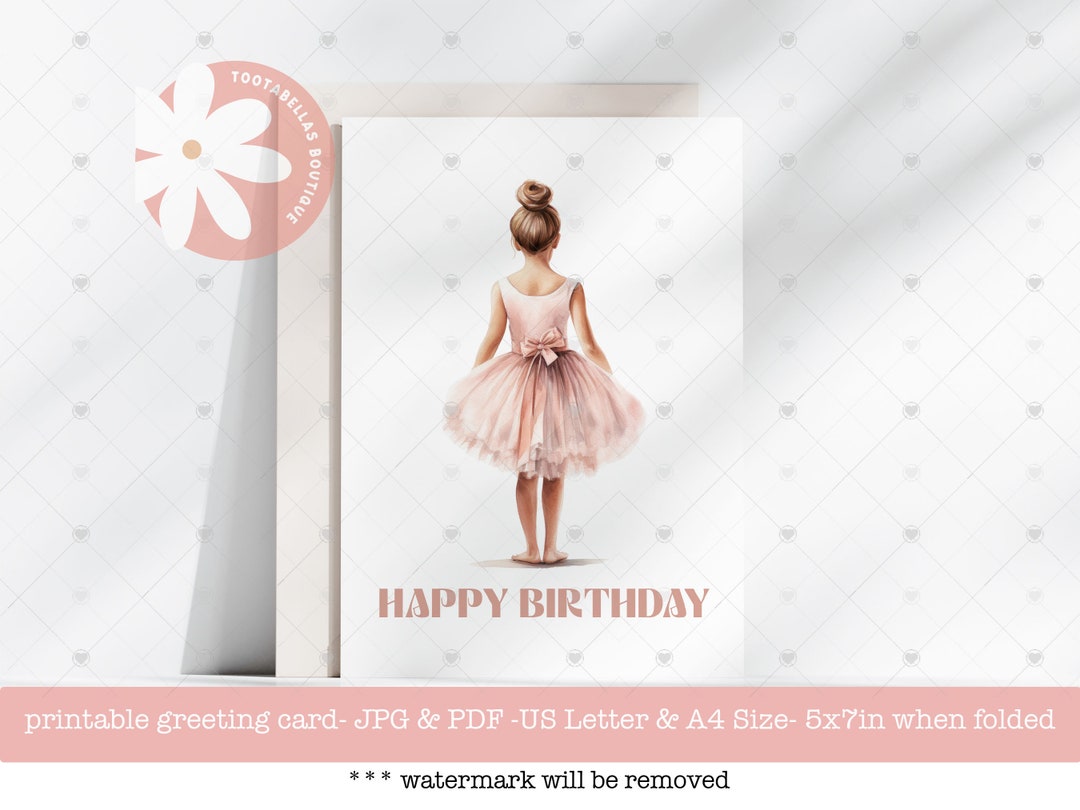 Printable Birthday Card, Ballerina Birthday Card, Dancer Birthday Card ...
