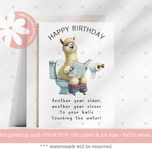 Carte imprimable 5 x 7 pouces - Carte d'anniversaire amusante, une année plus proche de vos couilles touchant l'eau, carte pour lui qui vieillit