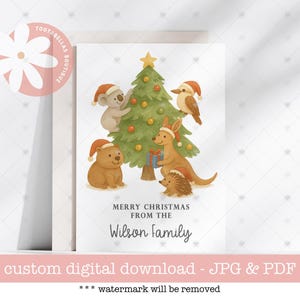 May include: A festive Christmas card illustration. A Christmas tree is surrounded by Australian animals wearing Santa hats. The card reads "Merry Christmas from the Wilson Family". The card is a custom digital download.