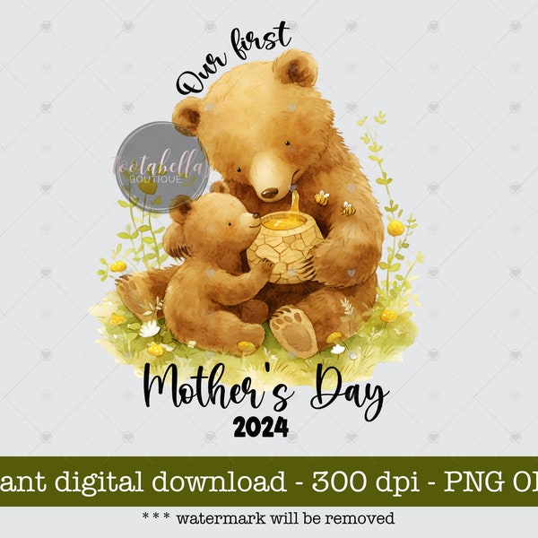 Commercial Use, Our First Mother's Day Png, Instant Download, Mummy and Me Baby Bear Png, 1st Mother's Day, Sublimation Design