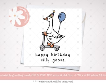 Silly Goose Birthday Card: Printable Novelty Greeting (PDF & JPG)