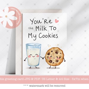 Druckbare Karte, 5x7 Instant Download, Food Pun Geburtstag oder Valentinstag Karte, Du bist die Milch zu meinen Keksen, lustige Grußkarte Paare