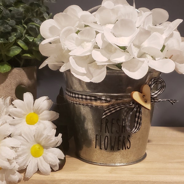 Small Metal Pail with Faux White Hydrangeas and Farmhouse Style "FRESH FLOWERS" in Black Vinyl (Farmhouse Inspired)