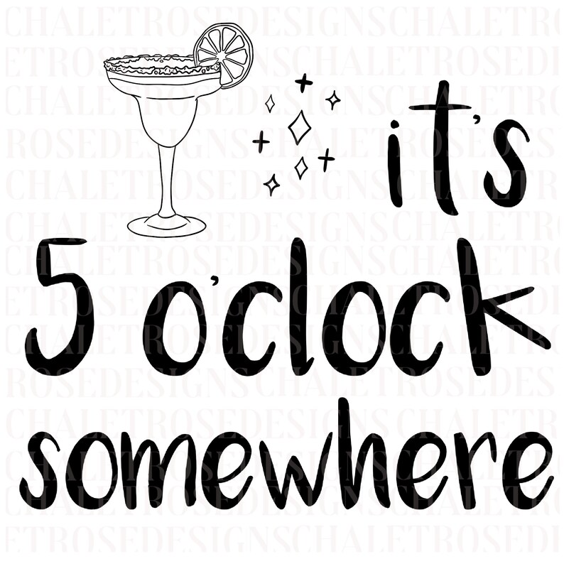 5 Oclock Somewhere PNG & SVG Digital Art for Sublimation, Tshirt