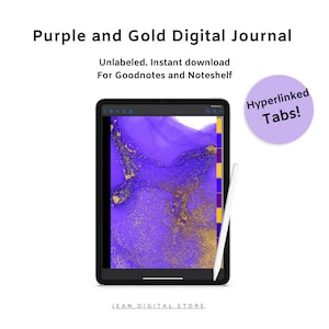 May include: A digital journal on a tablet with a purple and gold abstract design. The tablet displays a journal with hyperlinked tabs. The text on the image reads "Purple and Gold Digital Journal" and "Hyperlinked Tabs!"