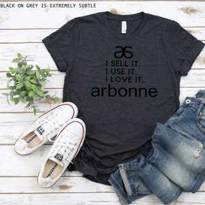 I Use It, I sell It, I Love It / Custom Arbonne / Arbonne T-shirt  / Arbonne Unisex Shirt, Healthy, Health Dealer, Business with Arbonne