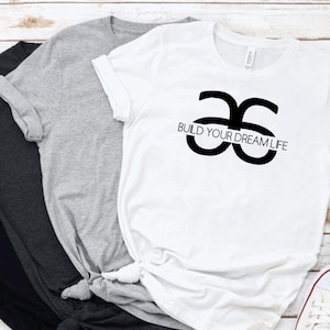 Arbonne Build your dream life  / Custom Arbonne / Arbonne T-shirt  / Arbonne Unisex Shirt, Healthy, Health Dealer, Business with Arbonne