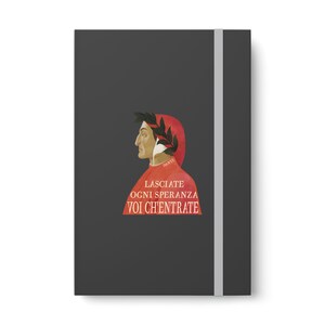 Abandon All Hope Ye Who Enter Here Notebook, Dante Alighieri Quote, Color Contrast Notebook - Ruled