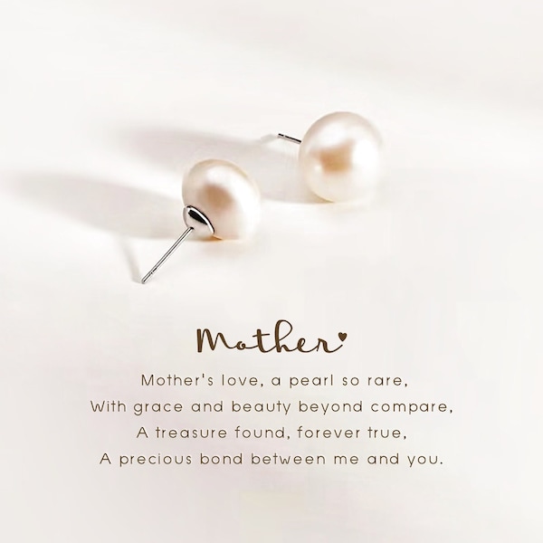 Mother Sterling Silver Pearl Stud Earrings Gift for Mom Gift for Mother Earrings Gift Mothers Day Jewelry Freshwater Pearl Earring Card Poem