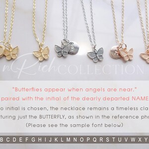 May include: Four delicate gold, silver, and rose gold necklaces with butterfly charms. Each necklace features a small round disc with an initial. The necklaces are displayed on a white background with the text "Butterflies appear when angels are near." and "paired with the initial of the dearly departed NAME."