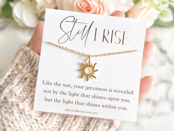 Still I Rise Uplifting Gift for Women Empowerment Gifts Female