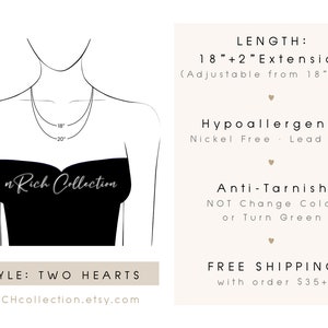 May include: A necklace with a delicate chain is shown on a mannequin. The necklace length is 18" + 2" extension, adjustable from 18" to 20". The text on the image says "Hypoallergenic" and "Anti-Tarnish". The style is "Two Hearts".