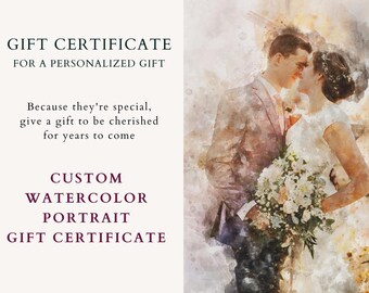 Gift Certificate For a Personalized Watercolor Print, Ideal Wedding Gift Voucher, Valid for Watercolor Portrait From Photo, Gift for Couples