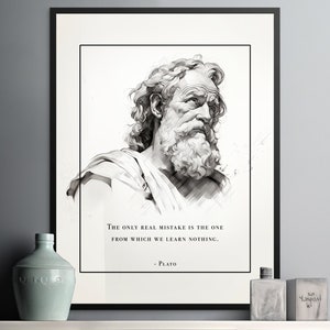 May include: Black and white illustration of a man with a beard and long hair. The quote "The only real mistake is the one from which we learn nothing. - Plato" is printed below the illustration.