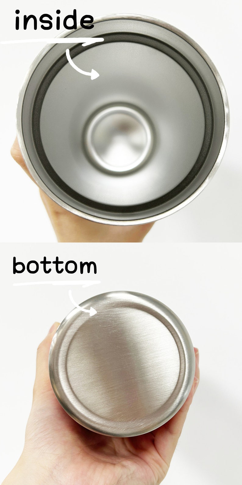 May include: A stainless steel tumbler, viewed from the inside and bottom. The top view shows the interior with a dark rim. The bottom view shows the base of the tumbler. The word "inside" and "bottom" are written on the image.
