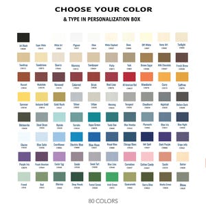 May include: A color chart with 80 different paint colors. The colors are arranged in rows and columns, and each color is labeled with a name and a code. The chart is titled "Choose Your Color & Type in Personalization Box".