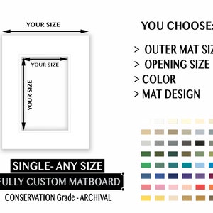 Fully Custom Matboard - ARCHIVAL - SINGLE - Design Your Mat: Total Size - Opening Size - Color, Conservation Matte, Any Size Up To 30x40