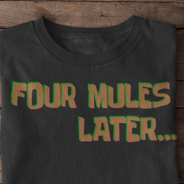 Moscow Mule Shirt | Drinking shirt | Alcohol shirt | Day drinking | Pub crawl shirt | Four Mules Later - Unisex Softstyle Tee