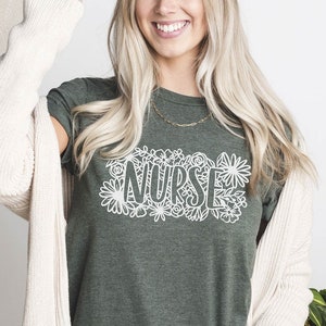 Floral Nurse Shirts, Nurse Shirt for Coworker, Nurse Week Gift Shirt, Nurse Life Shirts, Cute Nurse Shirts, Nurse Student Shirts