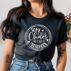 Preschool Teacher Shirts, Funny Preschool Shirts, Teacher Shirt Gift, Preschool Teacher Gift, Teacher Appreciation Gift, Teacher Shirt