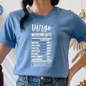 Virgo Shirt, Virgo Nutrition Facts,  Virgo Zodiac Shirt, Astrology Shirt, Virgo Birthday Shirt, Horoscopes Tee, Gift for Virgo, Virgo Shirts